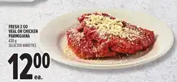Metro FRESH 2 GO VEAL OR CHICKEN PARMIGIANA offer