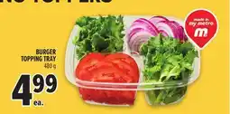 Metro BURGER TOPPINGS TRAY offer