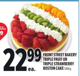 Metro FRONT STREET BAKERY TRIPLE FRUIT OR TRIPLE STRAWBERRY BOSTON CAKE offer
