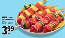 Metro FRESH ATLANTIC SALMON KABOBS offer