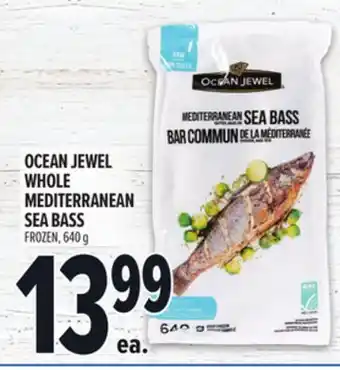 Metro OCEAN JEWEL WHOLE MEDITERRANEAN SEA BASS offer