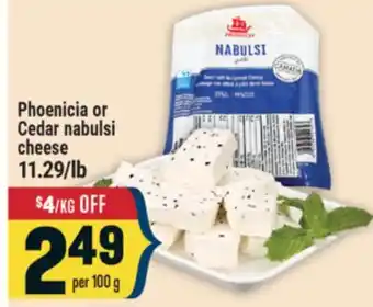 Marché Adonis Phoenicia or Cedar nabulsi cheese offer