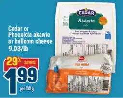 Marché Adonis Cedar or Phoenicia akawie or halloom cheese offer