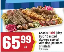 Marché Adonis Adonis HalalHalal juicy BBQ 16 mixed skewers served with rice, potatoes or salads offer