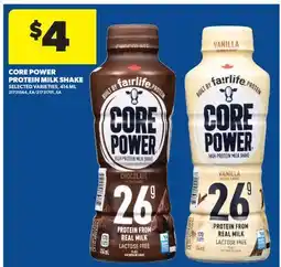 Real Canadian Superstore CORE POWER PROTEIN MILK SHAKE offer