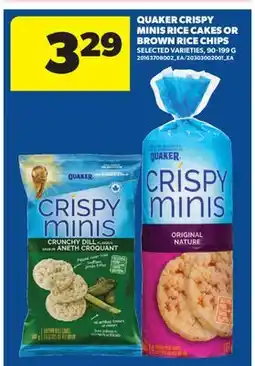 Real Canadian Superstore QUAKER CRISPY MINIS RICE CAKES OR BROWN RICE CHIPS offer
