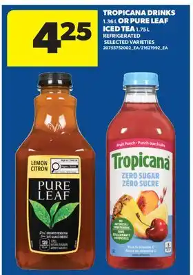 Real Canadian Superstore TROPICANA DRINKS, 1.36 L OR PURE LEAF ICED TEA, 1.75 L offer