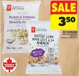 Real Canadian Superstore PC POPCORN, 220/250 G offer