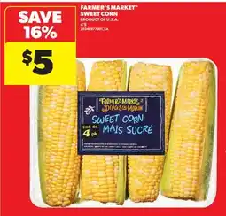 Real Canadian Superstore FARMER'S MARKET SWEET CORN, 4'S offer