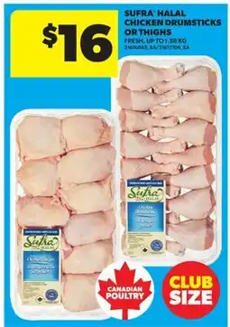 Real Canadian Superstore SUFRA HALAL CHICKEN DRUMSTICKS OR THIGHS, UP TO offer
