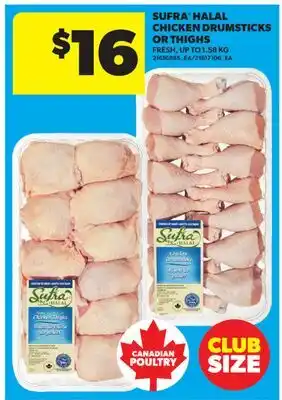 Real Canadian Superstore SUFRA HALAL CHICKEN DRUMSTICKS OR THIGHS, UP TO offer