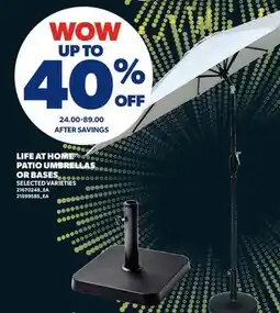 Real Canadian Superstore LIFE AT HOME PATIO UMBRELLAS OR BASES offer