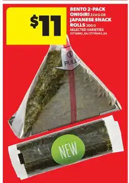 Real Canadian Superstore BENTO 2-PACK ONIGIRI, 224 G OR JAPANESE SNACK ROLLS, 200 G offer