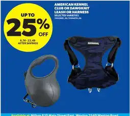 Real Canadian Superstore AMERICAN KENNEL CLUB OR DAWGKNIT LEASH OR HARNESS offer