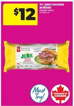 Real Canadian Superstore PC JERK CHICKEN BURGER offer