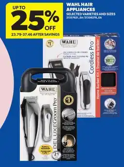 Real Canadian Superstore WAHL HAIR APPLIANCES offer