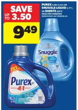 Real Canadian Superstore PUREX, 4.08-4.43 L OR SNUGGLE LIQUID, 2.77 L OR SHEETS, 200'S offer