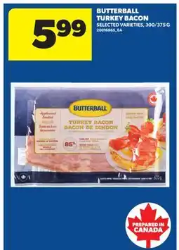 Real Canadian Superstore BUTTERBALL TURKEY BACON, 300/375 G offer