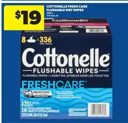 Real Canadian Superstore COTTONELLE FRESH CARE FLUSHABLE WET WIPES, 336' S offer