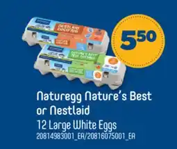 Real Canadian Superstore NATURE'S BEST OR NESTLAID 12 LARGE WHITE EGGS offer