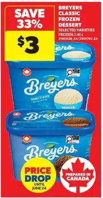 Real Canadian Superstore BREYERS CLASSIC FROZEN DESSERT offer