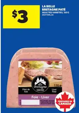 Real Canadian Superstore LA BELLE BRETAGNE PATÉ offer