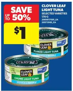 Real Canadian Superstore CLOVER LEAF LIGHT TUNA offer