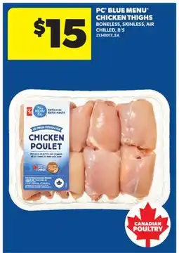 Real Canadian Superstore PC BLUE MENU CHICKEN THIGHS, 8'S offer