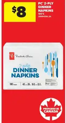 Real Canadian Superstore PC 2-PLY DINNER NAPKINS, 180'S offer