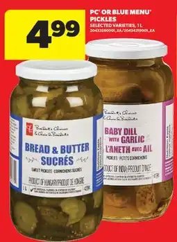 Real Canadian Superstore PC OR BLUE MENU PICKLES offer
