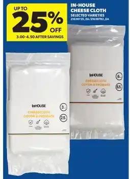 Real Canadian Superstore IN-HOUSE CHEESE CLOTH offer