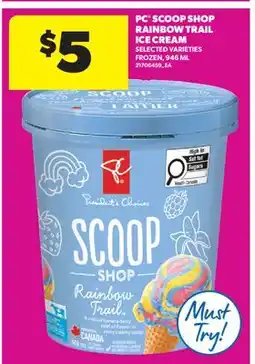 Real Canadian Superstore PC SCOOP SHOP RAINBOW TRAIL ICE CREAM offer
