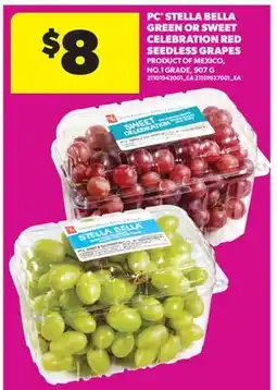 Real Canadian Superstore PC STELLA BELLA GREEN OR SWEET CELEBRATION RED SEEDLESS GRAPES offer