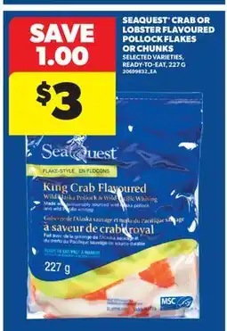 Real Canadian Superstore SEAQUEST CRAB OR LOBSTER FLAVOURED POLLOCK FLAKES OR CHUNKS offer