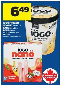 Real Canadian Superstore IOGÖ FROZEN YOGURT, 946 ML OR BARS, 320 ML OR POPS, 400 ML offer