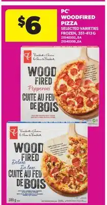 Real Canadian Superstore PC WOODFIRED PIZZA offer