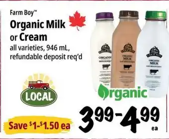 Farm Boy Farm Boy Organic Milk or Cream offer