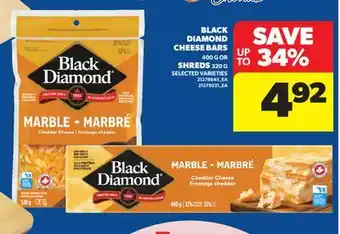 Real Canadian Superstore BLACK DIAMOND CHEESE BARS, 400 G OR SHREDS, 320 G offer