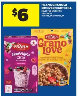 Real Canadian Superstore PRANA GRANOLA OR OVERNIGHT CHIA offer