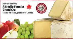 Farm Boy Fromage la Station Alfred le Fermier Grand Cru offer