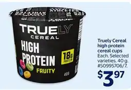 Walmart Truely Cereal high protein cereal cups offer