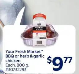 Walmart Your Fresh Market BBQ or herb & garlic chicken offer