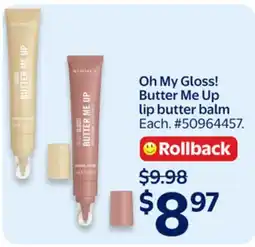 Walmart Oh My Gloss! Butter Me Up lip butter balm offer