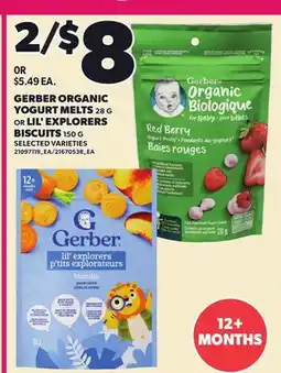 Loblaws GERBER ORGANIC YOGURT MELTS, 28 G OR LIL' EXPLORERS BISCUITS, 150 G offer