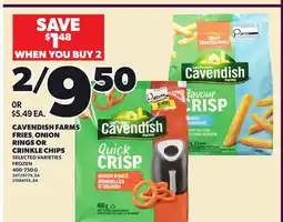 Loblaws CAVENDISH FARMS FRIES, ONION RINGS OR CRISPY CHIPS offer