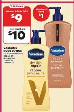 Loblaws VASELINE BODY LOTION, 222 ML OR offer