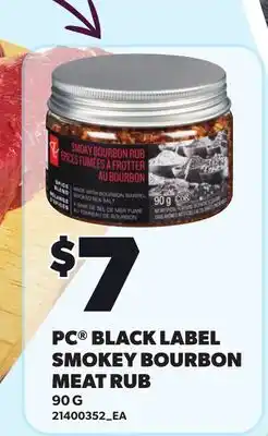 Loblaws PC BLACK LABEL SMOKEY BOURBON MEAT RUB offer