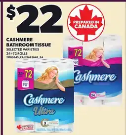 Loblaws CASHMERE BATHROOM TISSUE, 24-72 ROLLS offer