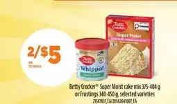 Loblaws BETTY CROCKER SUPER MOIST CAKE MIX, 375-404 G OR FROSTINGS, 340-450 G offer