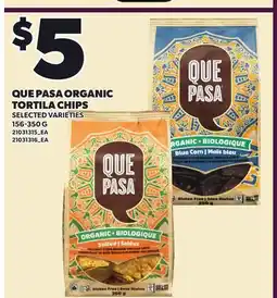 Loblaws QUE PASA ORGANIC TORTILLA CHIPS offer